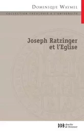 Joseph Ratzinger et l'Église