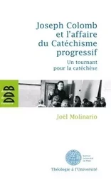 Joseph Colomb et l'affaire du Catéchisme progressif