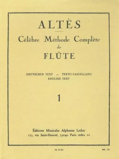 JOSEPH-HENRI ALTES - CELEBRE METHODE COMPLETE DE FLUTE , VOL. 1 -  ALTES, JOSEPH-HENRI - ALPHONSE LEDUC