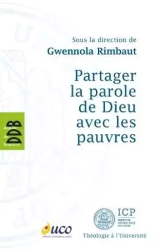 Partager la parole de Dieu avec les pauvres - Gwennola RIMBAUT,  COLLECTIF GRF - DDB