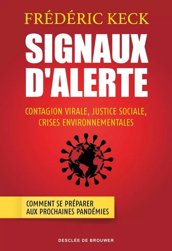 Signaux d'alerte - Frédéric Keck - DDB