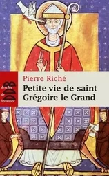 Petite vie de saint Grégoire le Grand