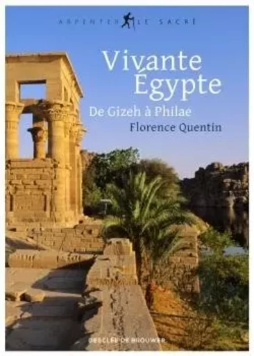 Vivante Égypte - Florence Quentin - DDB