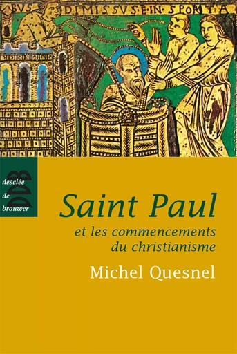 Saint Paul et les commencements du christianisme - Michel Quesnel - DDB