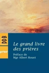 Le grand livre des prières