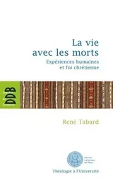 La vie avec les morts