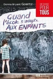 Quand l'école s'adapte aux enfants