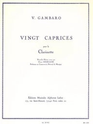 VINCENZO GAMBARO : VINGT CAPRICES - ADAPTEES PAR ULYSSE DELECLUSE - POUR LA CLARINETTE