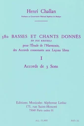 HENRI CHALLAN : 380 BASSES ET CHANTS DONNES - VOLUME 1A (ACCORD DE 3 SONS)