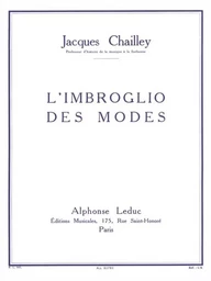 JACQUES CHAILLEY : L'IMBROGLIO DES MODES - TOUS LES INSTRUMENTS