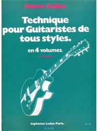 TECHNIQUE POUR GUITARISTES TOUS STYLES VOL 4/4