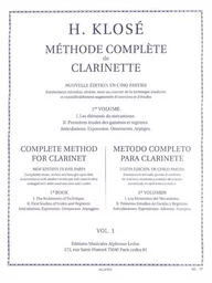 HYACINTHE KLOSE : METHODE COMPLETE DE CLARINETTE VOLUME 1 - PARTIES 1 & 2