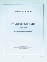 BERNARD WYSTRAETE : RONDEAU BALLADE - FLUTE TRAVERSIERE ET PIANO