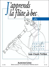 JEAN-CLAUDE VEILHAN : J'APPRENDS LA FLUTE A BEC ALTO