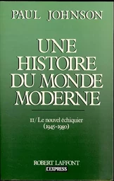 Une histoire du monde moderne - tome 2