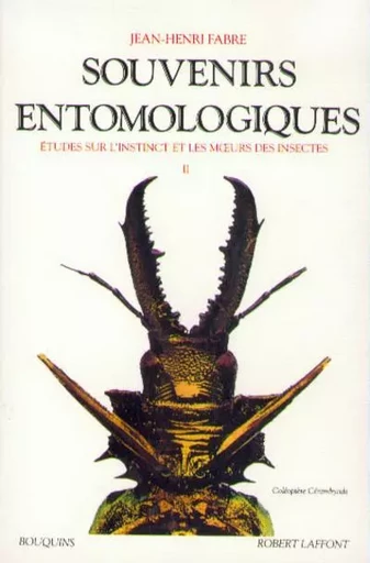 Souvenirs entomologiques - tome 2 - Jean-Henri Fabre - Groupe Robert Laffont