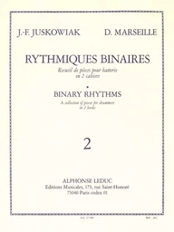 JACQUES-FRANCOIS JUSKOWIAK_DOMINIQUE MARSEILLE : RYTHMIQUES BINAIRES, 2  - BATTERIE -  RECUEIL