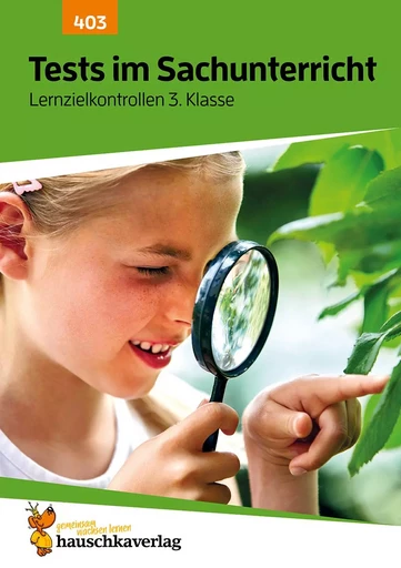 Tests im Sachunterricht - Lernzielkontrollen 3. Klasse - Andrea Guckel - HAUSCHKA VERLAG