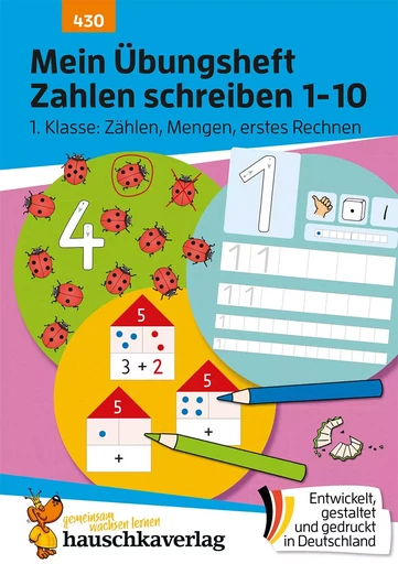 Mein Übungsheft Zahlen schreiben 1-10 – Schulanfang: Zählen, Mengen, erstes Rechnen - Ulrike Maier - HAUSCHKA VERLAG