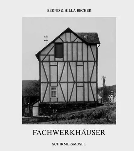 Bernd & Hilla Becher Framework Houses /anglais -  BECHER BERND & HILLA - SCHIRMER MOSEL