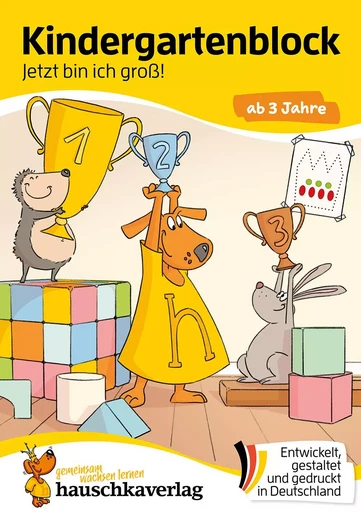 Kindergartenblock - Jetzt bin ich groß! ab 3 Jahre - Ulrike Maier - HAUSCHKA VERLAG