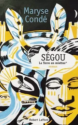 Ségou - tome 2 La terre en miettes - Nouvelle édition 2019