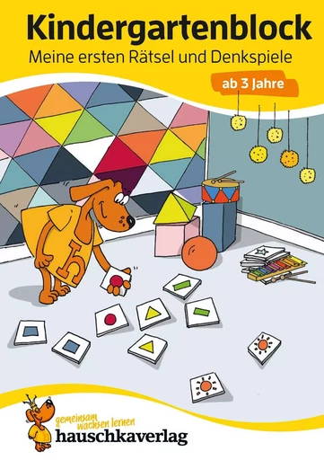 Kindergartenblock - Meine ersten Rätsel und Denkspiele ab 3 Jahre - Ulrike Maier - HAUSCHKA VERLAG