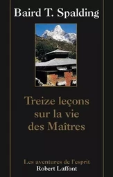 Treize leçons sur la vie des Maîtres