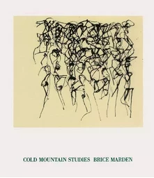 Brice Marden Cold Mountain Studies /anglais/allemand