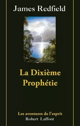 La dixième prophétie - tome 3 - NE