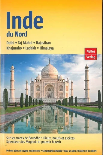 INDE DU NORD - DELHI - TAJMAHAL - RAJASTHAN - KHAJURAHO - LADAKH - HIMALAYA -  - NELLES