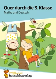 Quer durch die 3. Klasse, Mathe und Deutsch