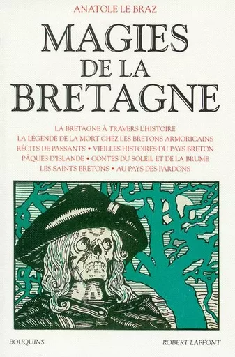 Magies de la Bretagne - tome 1 - Anatole Le Braz - Groupe Robert Laffont