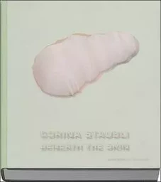 Corina Staubli Beneath the Skin /anglais/allemand