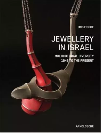 Jewellery in Israel /anglais -  FISHOF - ARNOLDSCHE