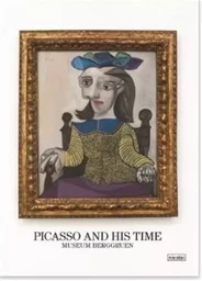 Picasso and his time /anglais