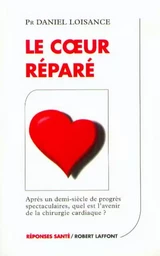 Le coeur réparé