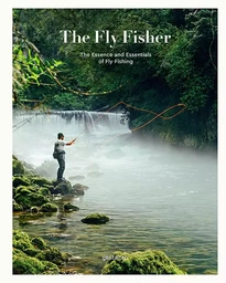 The fly fisher - updated edition