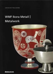 WMF Ikora Metalwork from 1920s to the 1960s /anglais/allemand