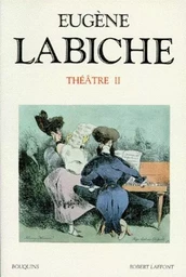 Labiche - Théâtre - tome 2