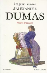 Joseph Balsamo - Dumas