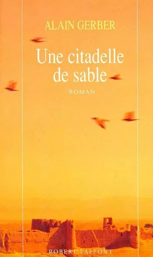 Une citadelle de sable - tome 2 -  collectif - Groupe Robert Laffont