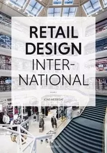 Retail Design International Vol. 2 /anglais -  MESSEDAT JONS - ACC ART BOOKS