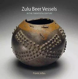 Zulu Beer Vessels /anglais