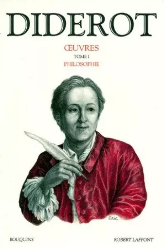 Oeuvres de Denis Diderot - tome 1 - Philosophie - Denis Diderot - Groupe Robert Laffont