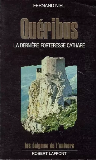 Quéribus la dernière forteresse cathare -  COLLECTIF GRF - Groupe Robert Laffont