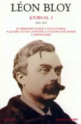 Journal - tome 1 - Léon Bloy