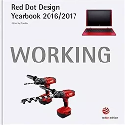 Working 2016/2017: Red Dot Design Yearbook /anglais