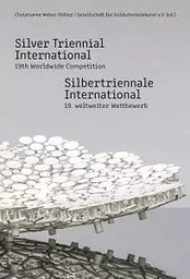 Silver Triennial International 19th worldwide competition /anglais/allemand