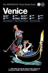 Monocle travel guide venice /anglais